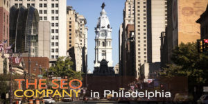 What To Know About the Top SEO Companies in Philadelphia