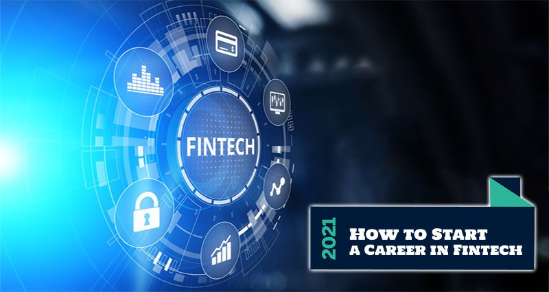 Fintech Job Requirements – How to Start a Career in Fintech